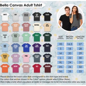 May include: A product image showcasing a variety of Bella Canvas adult t-shirts in various colors, including white, black, and heather grey. The image also displays a size chart with measurements in inches, and a note about color selection.