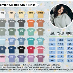 May include: A Comfort Colors adult t-shirt color chart with various hues, including white, grey, and blue. The image also shows a woman wearing a light green shirt. Size and measurement details are provided in inches, with widths ranging from 18.3 to 27.4 inches and lengths from 26.6 to 32.5 inches.