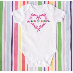 Mañana Sera Bonito Baby Bodysuit, Manana Sera Bonito