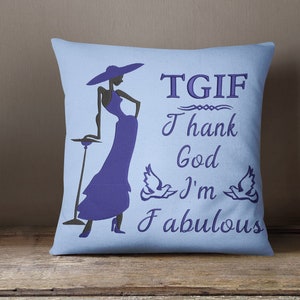 TGIF - Thank God I&#39;m Fabulous -  Digital Embroidery Design - 4x4, 5x5, 6x6, 8x8, 10x10, 12x12, and 13x14