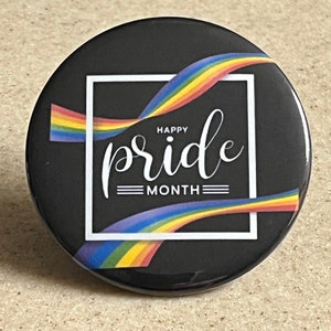 Happy Pride Month Pin-Back Buttons or Magnet