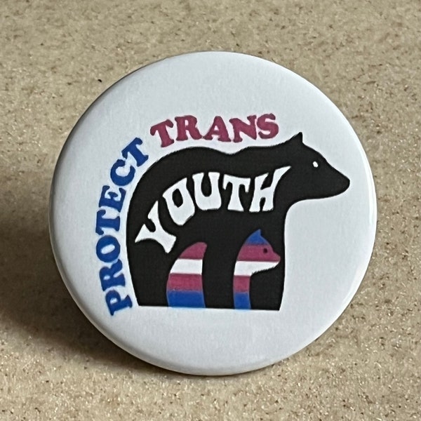 Protect Trans Youth Pin-Backs or Magnet