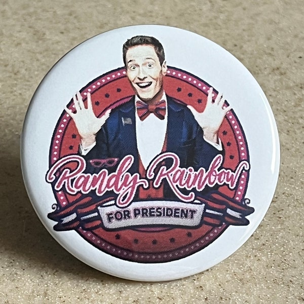 Democratic Election Pin or Magnet "Randy Rainbow for President" 2 1/4 inch