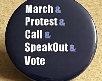 Demokratischer Demonstration Pin-Back Buttons oder Magnet, "Marsch, Demonstration, ""Marsch"""