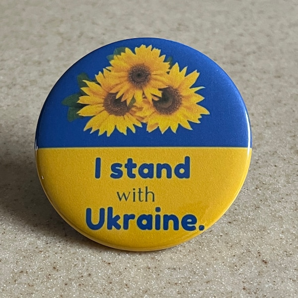 I STAND WITH UKRAINE Anti-war Pin-Back Button or Magnet 2 1/4 inch