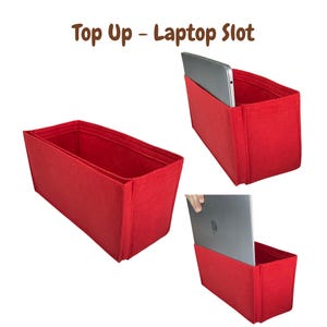 May include: Red felt organizer insert with a separate compartment for a laptop. The insert is designed to fit inside a larger bag or tote. "Top Up - Laptop Slot" is written in brown text on a white background.