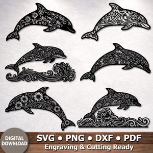 May include: Black laser-cut dolphin designs with floral patterns. The image shows six dolphin silhouettes, some with wave details. The text at the bottom reads "DIGITAL DOWNLOAD" and "SVG • PNG • DXF • PDF Engraving & Cutting Ready."