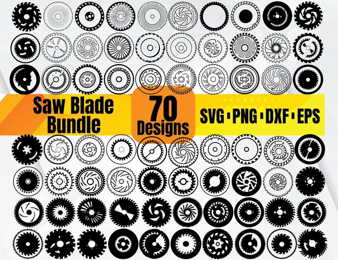 Saw Blade SVG Bundle Saw Blade Dxf Saw Blade Pngsaw Blade Etsy