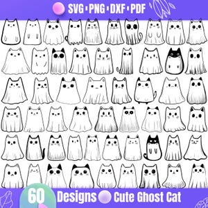 May include: A collection of 60 black and white illustrations of cats dressed as ghosts. The image includes the text "SVG PNG DXF PDF" at the top and "60 Designs Cute Ghost Cat" at the bottom.