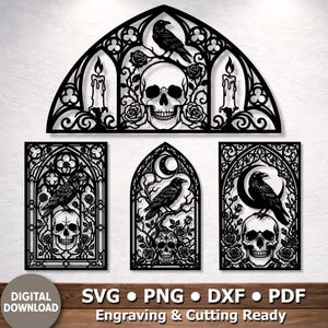 May include: A set of four black laser-cut designs featuring gothic arch motifs, skulls, ravens, roses, candles, and crescent moons. The text at the bottom reads: DIGITAL DOWNLOAD SVG PNG DXF PDF Engraving & Cutting Ready.