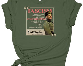 Anti-Fascism Shirt, Fascism is Corporatism, Mussolini Quote Unisex Soft Tee, Progressive Political Graphic Tee, Social Justice Shirt