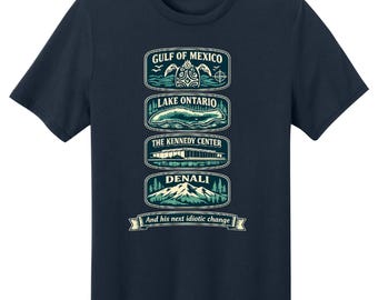 Vintage Landmark Panels Shirt,  Gulf of Mexico Lake Ontario Kennedy Center Denali, Funny Political Satire Tee, Anti Trump Tee