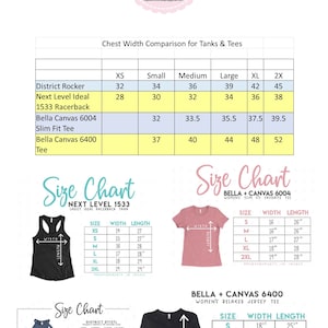 May include: Size chart for tank tops and t-shirts with measurements in inches. The chart shows the chest width, width, and length of different sizes for the brands District Rocker, Next Level Ideal 1533, Bella Canvas 6004, and Bella Canvas 6400.