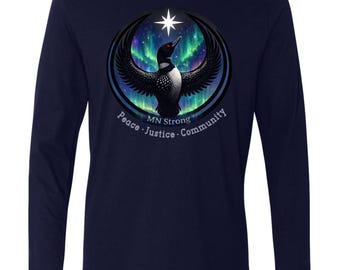 MN Strong Loon-shirt, Peace Justice Community-T-shirt, Minnesota Pride-ronde en V-hals, gezellige sweater hoodie, Northern Lights graphic top