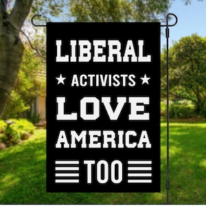 gerne Aktivisten lieben Amerika, auch Gartenfahne, inklusive Fahne, politische Gartenfahne, lobendes Zeichen, vaterländische Fahne