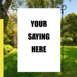 Custom Garden Flags | Double or Single Sided | Personalized Gift | Yard Display | Porch Decor | Event Banner | Print Image | Text | Anything