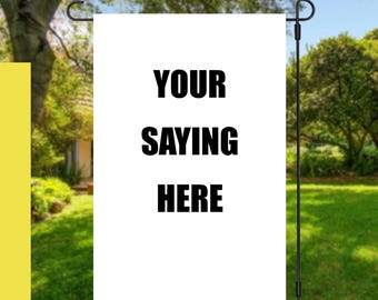 Custom Garden Flags | Double or Single Sided | Personalized Gift | Yard Display | Porch Decor | Event Banner | Print Image | Text | Anything