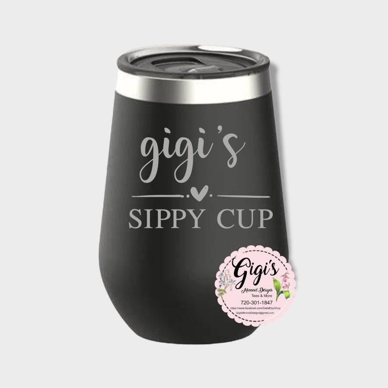 Grandma's Sippy Cup Wine Tumbler Wines Gift for Mom Grandma's Tumbler