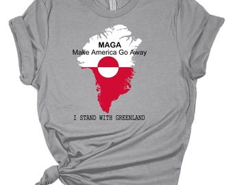 MAGA - Make America Go Away Unisex &#39;I Support Greenland&#39; T-Shirt - Funny Political Satire Tee, Pro-Greenland Shirt, Gift for Activists