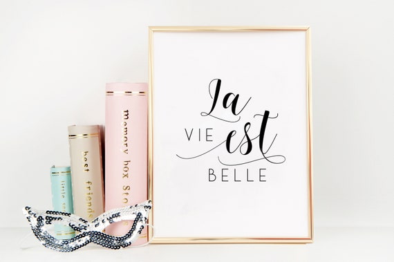 Citation Francais La Vie Est Belle La Vie Est Belle Vie Etsy