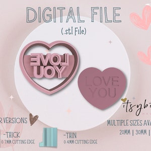 Heart Love You Shape Clay Cutter • Fondant Cutter • Cookie Cutter | Digital STL File | Downloadable File For 3D Printing | 3 Sizes