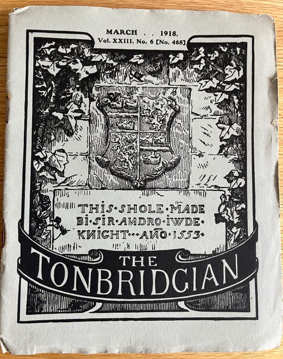 The Tonbridgian March 1918 Vintage Publication WW1 Wirh Articles On Military Men Killed In Action And Other Information.