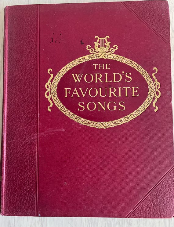 1920s The World’s  Favourite Songs, 190 Pages Of vintage Music Score.