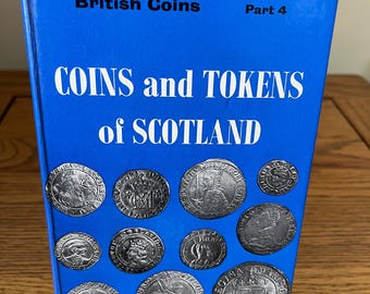 Seaby&#39;s Coins And Tokens Of Scotland, standaardcatalogus van Britse munten, eerste editie 1972.