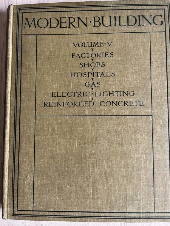Modern Buildings Volume V 1922.