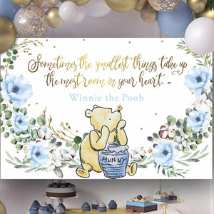 Backdrop WINNIE THE POOH Baby Shower Blue Wall Vinyl Birthday Party Decor Quote, Sometimes the smallest things, Printable digital