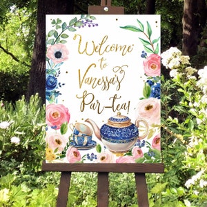 Tea Party Welcome Sign | Custom Printable Poster | Birthday, Baby Shower, Bridal Shower, Par-Tea Celebration | Digital Download