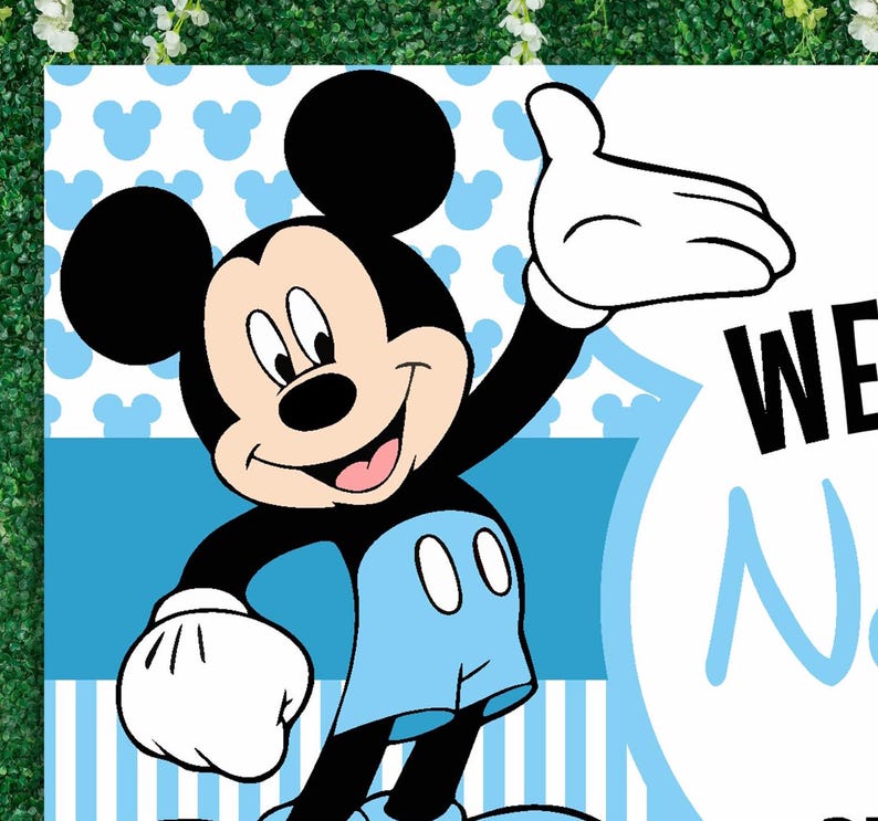 May include: A blue and white welcome sign featuring a cartoon image of Mickey Mouse wearing blue shorts and waving. The text on the sign reads "Welcome"