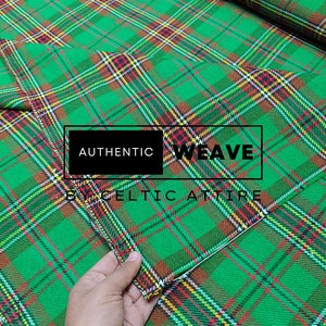 May include: Green, red, yellow, and brown plaid fabric with the text "AUTHENTIC WEAVE BY CELTIC ATTIRE" printed on it.