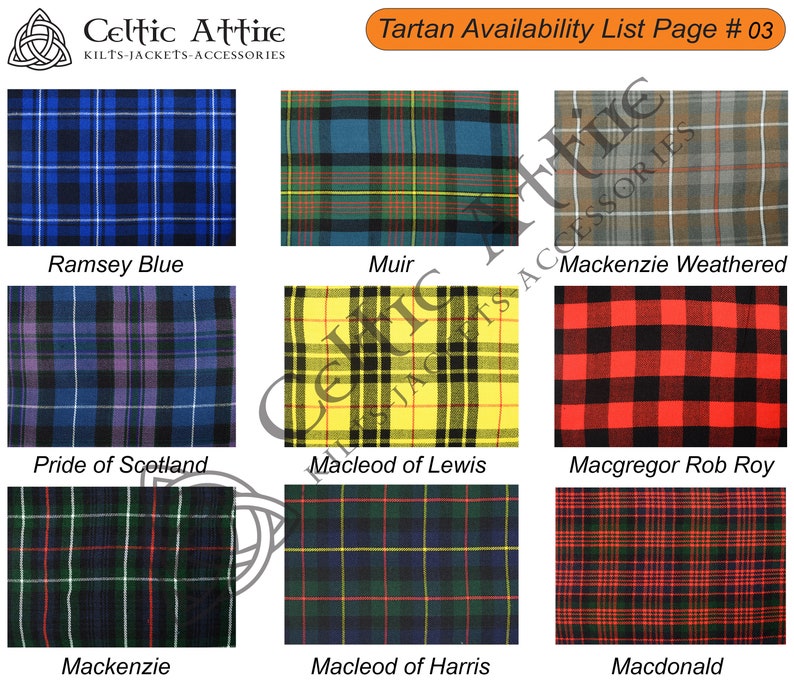 May include: A chart showing different tartan patterns, including Ramsey Blue, Muir, Mackenzie Weathered, Pride of Scotland, Macleod of Lewis, MacGregor Rob Roy, Mackenzie, Macleod of Harris, and Macdonald. The chart is titled "Tartan Availability List Page # 03".