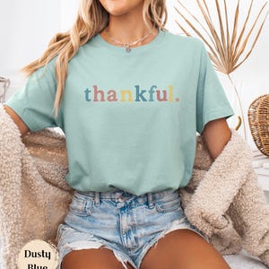 Thankful Graphic Tee, Minimalist Fall Shirt, Thanksgiving Bella Canvas T-Shirt, Autumn Gratitude Top