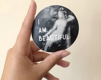 I AM BEAUTIFUL (3" round affirmation sticker)