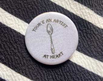 You're an artist at heart // 1.25 inch magnet