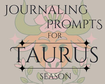 Journaling Prompts for Taurus Season - Instant PDF Download