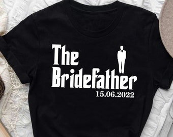 Father of the Bride Gift from Bride, The Bridefather Shirt, Personalized Father of the Bride Shirt, Fathers Day Gift, Wedding Gift for Dad