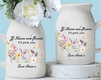 Vase de fleurs personnalisé pour maman, cadeau de fête des mères personnalisé pour maman, cadeau de sa fille, vase de fleurs personnalisé si maman était je vous choisirais