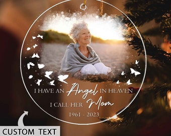 Personalized Memorial Ornament, I Have An Angel In Heaven Personalized Ornament, Mom Memorials Ornament, Custom Mom Photo Ornament