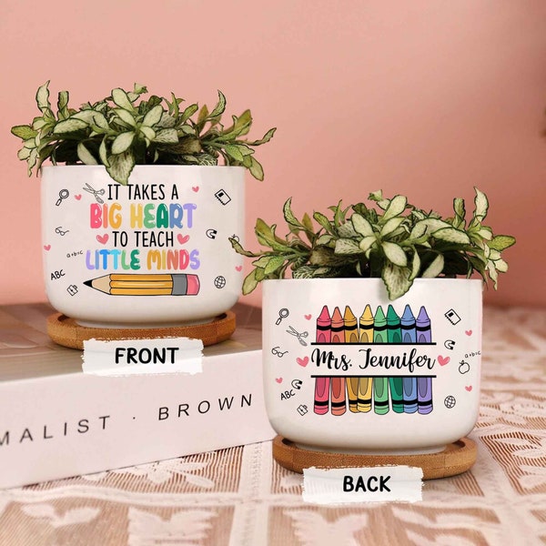 Personalized Thank You Gift For Teacher, Teacher Appreciation Gifts, Its Take A Big Heart Ceramic Pot, Custom Crayon Teacher Name Plant Pot