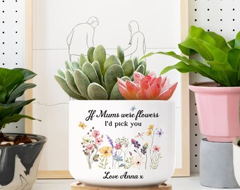 Personalized Mothers Day Gift For Mom, If Mum Were Flowers I'd Pick You Wildflower Ceramic Pot, Custom Mom Plant Pot, Gift From Daughter