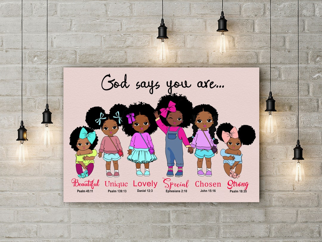 Little Black Girls Canvas Poster, God Says You Are Unique Beautiful ...