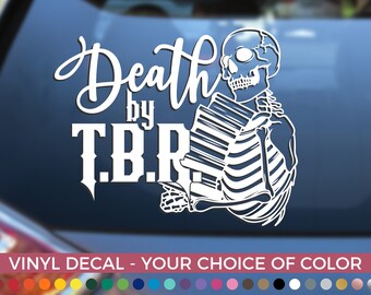 Death By TBR | Skeleton Decal | Book Lovers Decal | Skeleton Reading a Book Decal