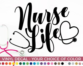 Nurse Life Vinyl Decal