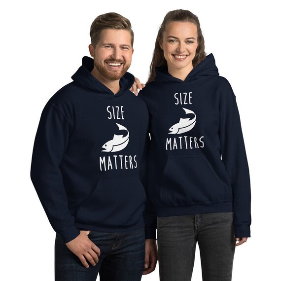 Size Matters Hoodie and Sweatshirt Funny Fishing Hooded Sweatshirt Fisherman Crewneck Outdoor Apparel S M L XL 2XL 3XL 4XL 5XL Etsy
