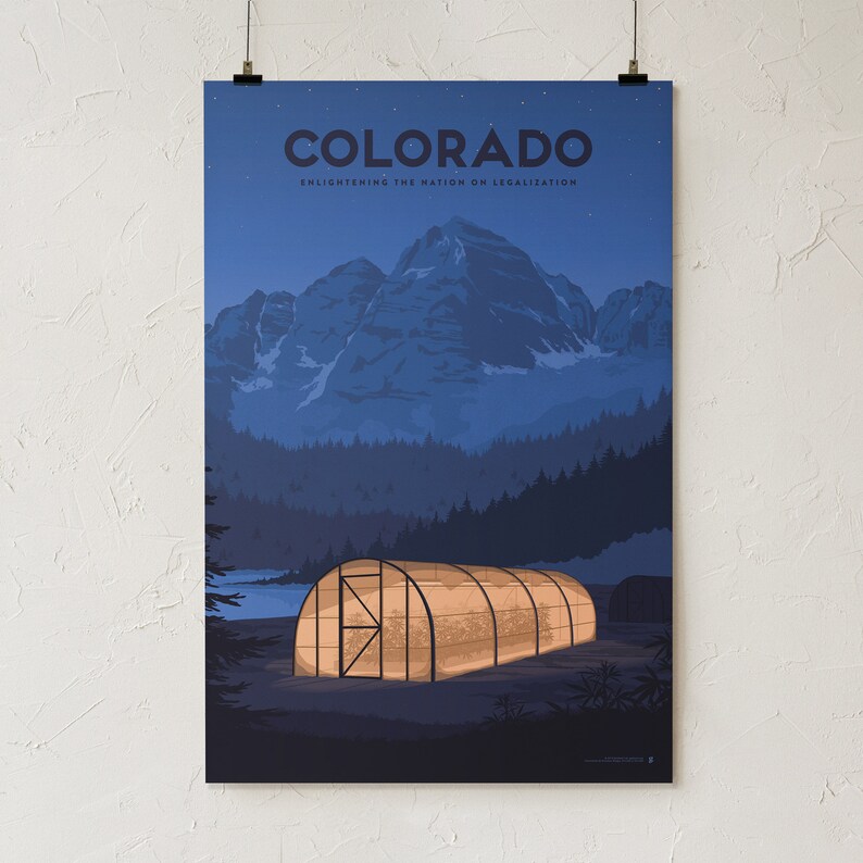 May include: A poster featuring a nighttime landscape of Colorado. The word "COLORADO" is at the top, with the text "ENLIGHTENING THE NATION ON LEGALIZATION" below. A lit greenhouse is in the foreground, with mountains and trees in the background.