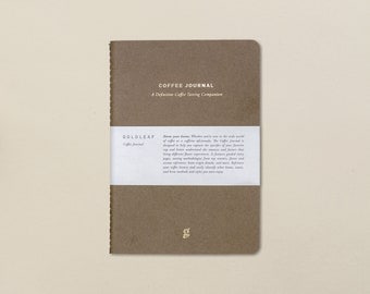The Coffee Journal: A Templated Coffee Tasting Notebook, Coffee Log Book, Coffee Gift for Beginners or Connoisseurs, Coffee Tracking Diary