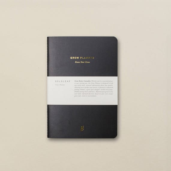 The Grow Planner, Cannabis Grower's Weekly Planner, Guided Pages, Cultivation Charts, Weed Grow Notebook, Marijuana Journal by Goldleaf